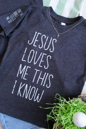 Jesus Loves Me This I Know Youth Graphic Tee • Charcoal