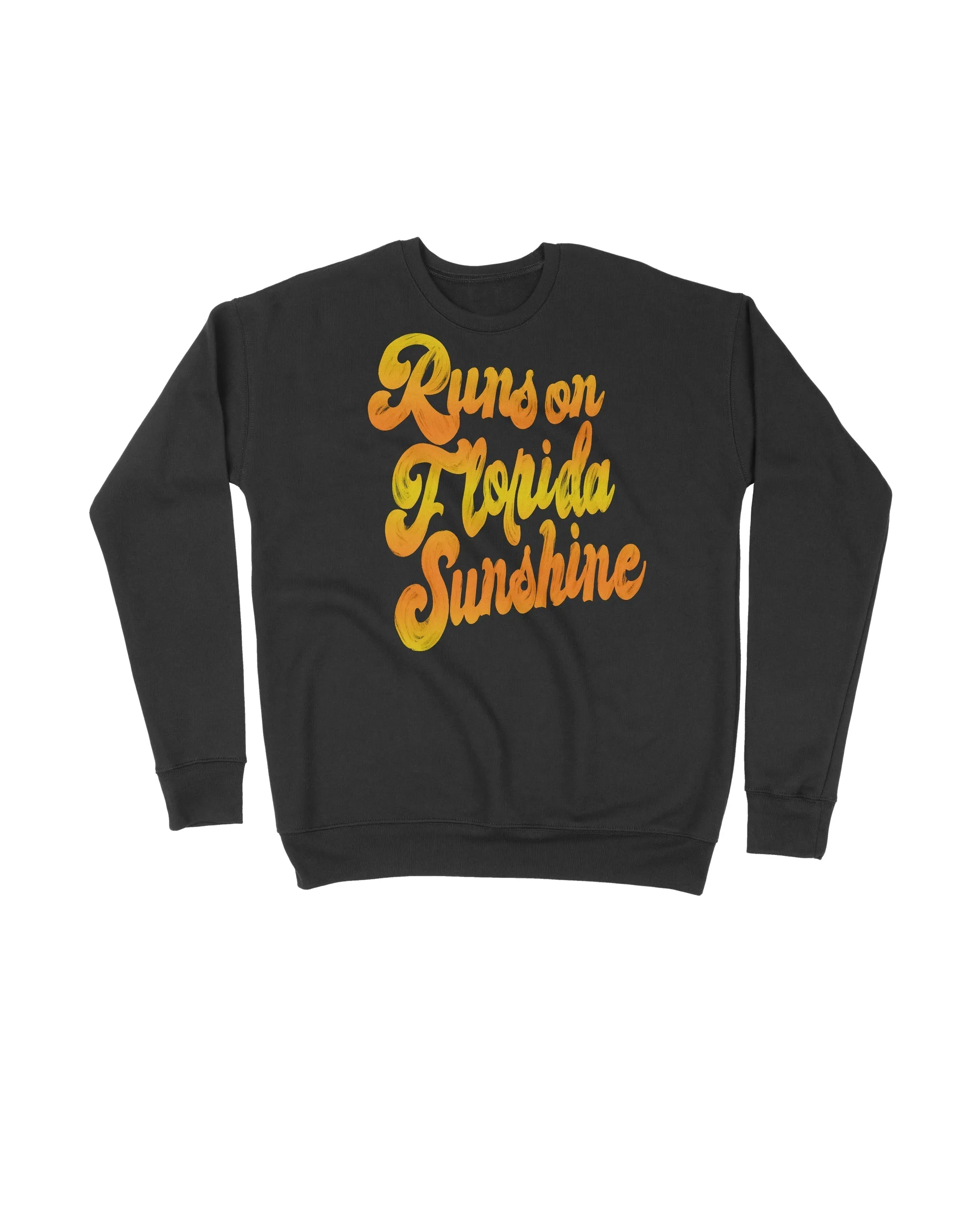 Runs on Florida Sunshine