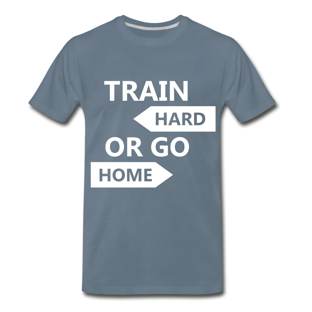 Train Hard Men's Premium T-Shirt